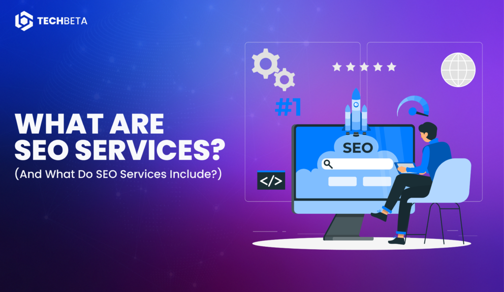 What Are SEO Services?